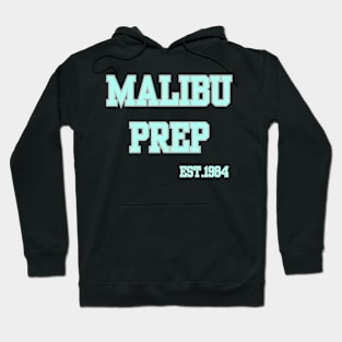 Malibu prep Hoodie
